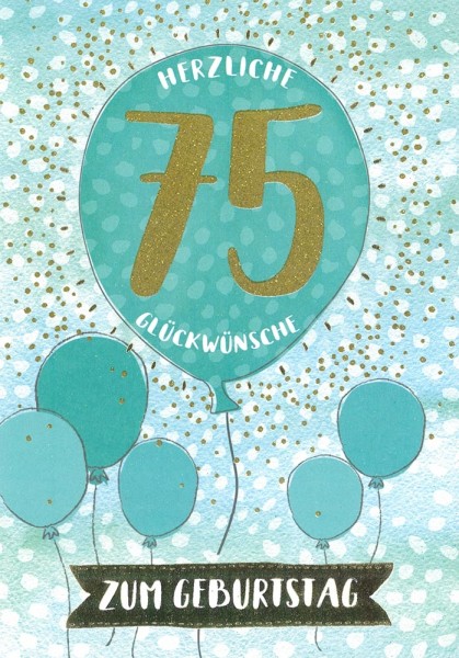 Geburtstagskarte "Herzliche Glückwünsche zum 75. Geburtstag"