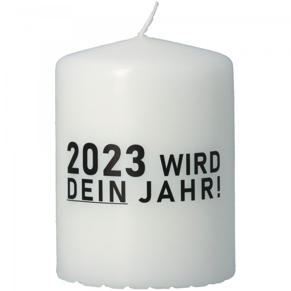 Stumpenkerze "2023 WIRD DEIN JAHR" Weiß