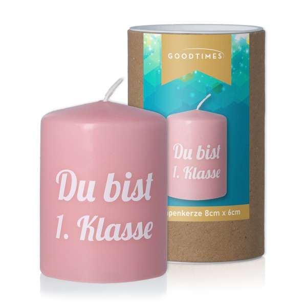 Stumpenkerze "Du bist 1. Klasse" Rosa