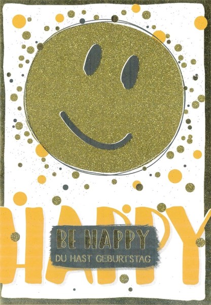 Geburtstagskarte "Be Happy - Du hast Geburtstag!"