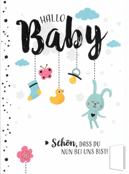Geburtskarte "Hallo Baby - Schön, dass du nun bei uns bist!"