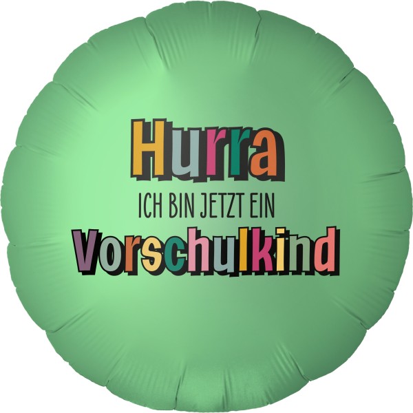 Folienballon Matte Green mit "Hurra Vorschulkind"