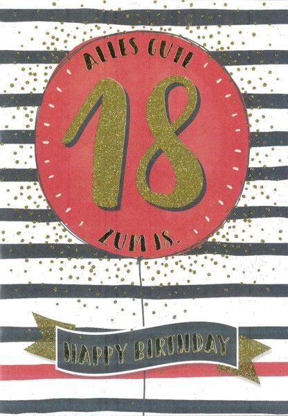 Geburtstagskarte "Alles Gute zum 18. - Happy Birthday"