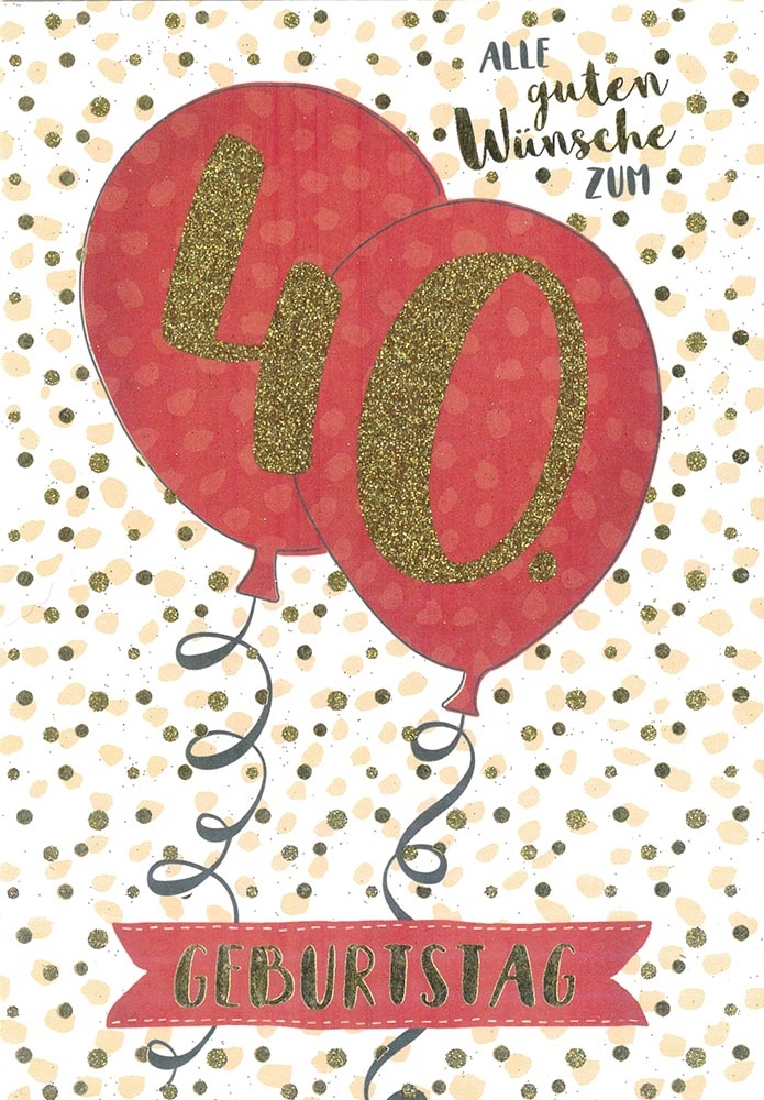 Geburtstagskarte „Happy 40th Birthday“ – Pinselstrich-Design Mit Kupferfolie, Inkl. Umschlag (13,7x21 Cm)